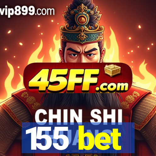 155 bet